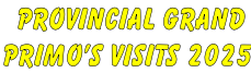 PROVINCIAL GRAND PRIMO’S VISITS 2025