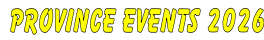 PROVINCE EVENTS 2026