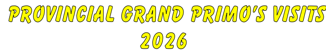 PROVINCIAL GRAND PRIMO’S VISITS 2026