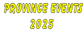 PROVINCE EVENTS 2025